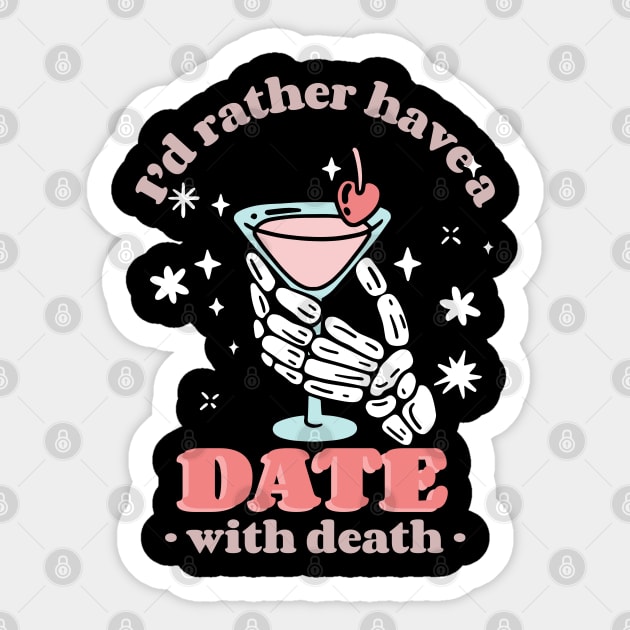Date with death Sticker by The Patron